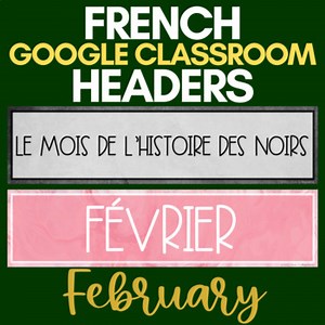 French Google Classroom Headers | February