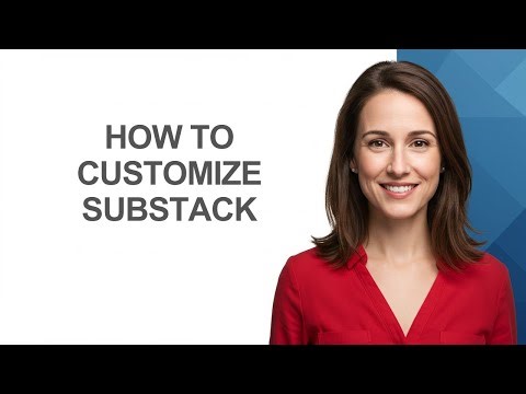 How to Customize Substack - AshleyHowTo