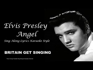 Elvis Presley Angel Sing Along Lyrics