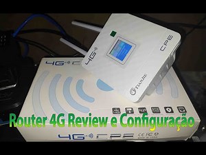 CPE 4G LTE Review e Configuração Completa
