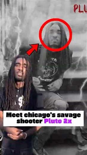 Meet Chicago’s Most Deadliest Shooter Pluto 2X!!!