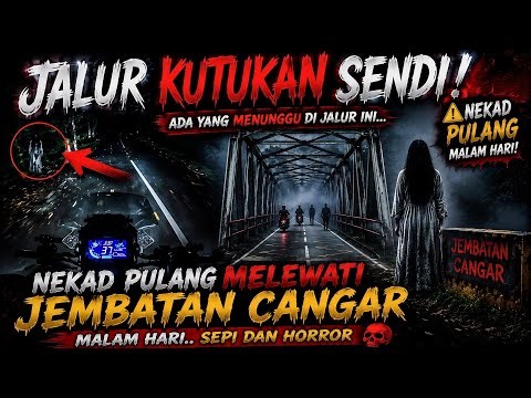HOROR!! JALANAN PACET SAMPAI JEMBATAN CANGAR SEPI SAAT MALAM!!!