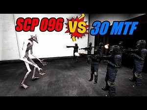 Scopophobia. SCP 096 vs 30 MTF