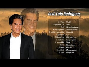 JOSÉ LUÍS RODRÍGUEZ EXITOS SUS MEJORES EXITOS ROMANTICAS - ''EL PUMA'' 30 GRANDES EXITOS