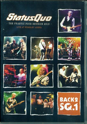 Status Quo - The Frantic Four Reunion 2013 (Live At Wembley Arena)