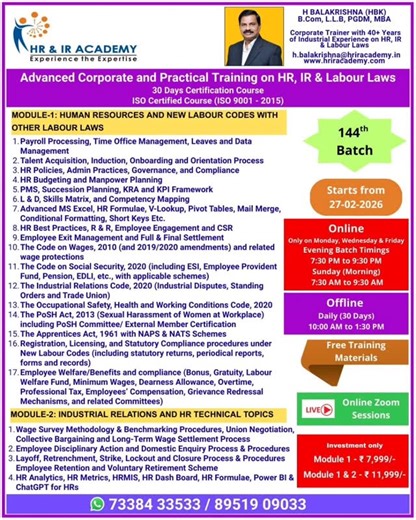 ✅ 144th BATCH - LIVE / ONLINE ADVANCED CORPORATE TRAINING ON HR, IR & LABOUR LAWS WHICH IS STARTING FROM FRIDAY, 27th FEBRUARY 2026. Click below to register:👇 https://forms.gle/MKYghZmoq1QjjLEY6 Mode of Payment:👇 After registering, you can pay the fee IMMEDIATELY either through GooglePay or PhonePay to 7338433533 - S G SUDHA or to 9343763268 - H BALAKRISHNA and share us the payment screenshot to confirm your registration. Rgds, HBK 🤝🏻 WhatsApp: 7338433533 / 9343763268 Reviews:👇 https://g.pa