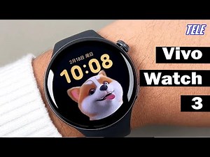 Vivo Watch 3 Unboxing | Specs | Features | Design