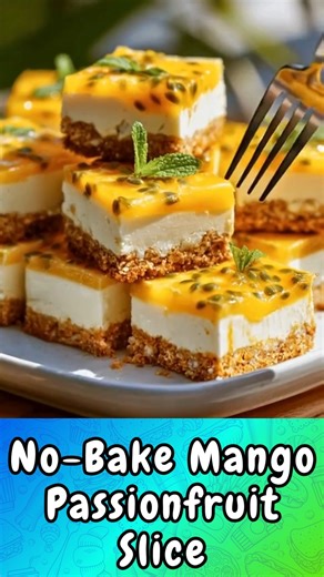 No-Bake Mango Passionfruit Slice: The Ultimate Aussie Summer Dessert That’s a Breeze to Make! | Easy Aussie Recipes