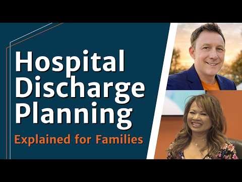 Hospital Discharge Planning Explained for Families | Special Guest MaryLou Marquez