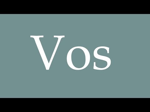 How to pronounce ''Vos'' correctly in French