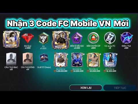 3 Code FC Mobile VN Mới Nhận FV Và Pack Miễn Phí Sự Kiện Toty