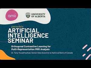 Orthogonal Contrastive Learning for Multi-Representation fMRI Analysis, Dr. Tony Yousefnezhad