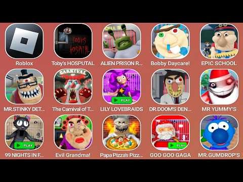 Roblox,Toby's HOSPITAL,ALIEN PRISON RUN,Bobby Daycare,EPIC SCHOOL,MR. STINKY DETENTION...