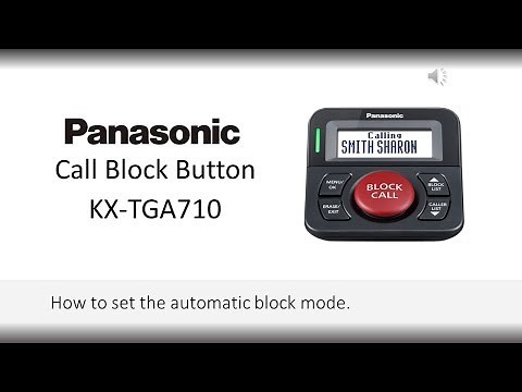Panasonic - Call Block Machine - KX-TGA710, KX-TGA760, KX-TG3101 - How to use Automatic Block Mode