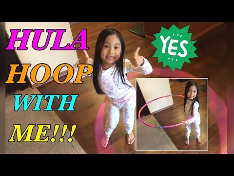 How to Hula Hoop for kids!