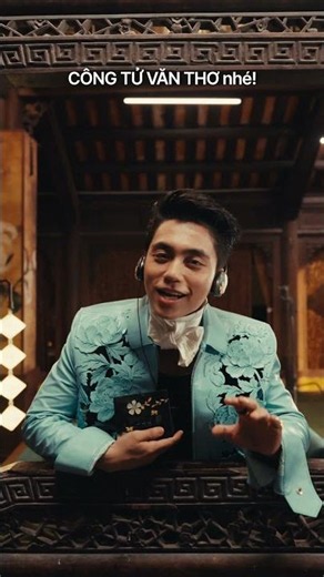 Please stream "Công Tử Văn Thơ" a lot 🫶