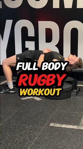 Rugby Workout (Full Body)