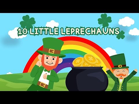 10 Little Leprechauns – St. Patrick’s Day Counting Song for Kids 🍀🌈