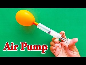 How to Make A Air Pump Using Syringe | Hand Air Pump Science Project | Air Compressor | Air Pump DIY