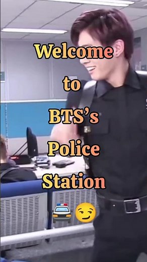 Welcome to BTS 's police station 🚔🚨#bts#trending#short#shorts#viral 💜