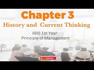 Principles of Management Chapter 3 Management History and Current Thinking BBS 1st Year || Notes