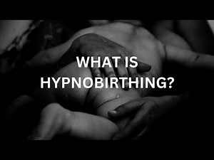 Hypnobirthing Explained: How It Works and Why It’s Popular
