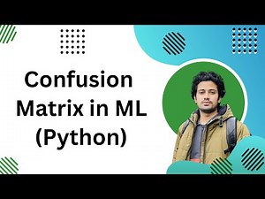 Confusion Matrix with Python (Bangla) | Machine Learning