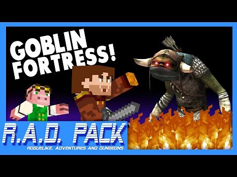 Goblin Fortress!- Minecraft: R.A.D Pack #20 (Roguelike, Adventures and Dungeons Modpack)