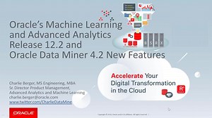 Oracle's Machine Learning & Advanced Analytics 12.2 & Oracle Data