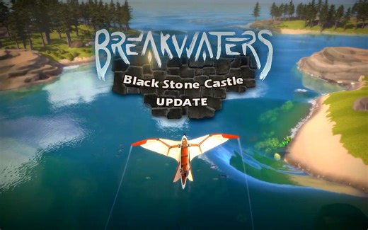 海岛探索种田游戏《Breakwaters》预告片：“黑石城堡”大规模更新！（目前评价为褒贬不一）