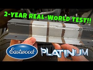 Eastwood PLATINUM Paint - 2 Year REAL-WORLD TEST!!