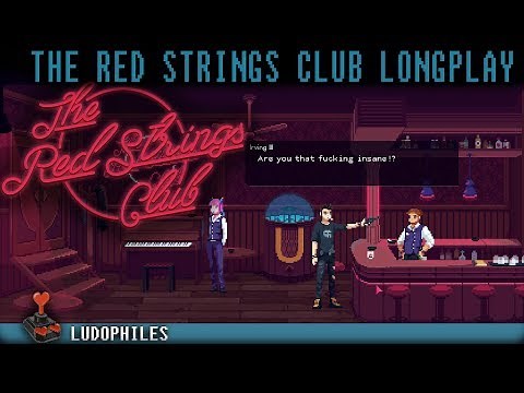 The Red Strings Club - Full Playthrough (incl. Irving, Pink Tequila, Web of Chaos, Radhika dialogue)