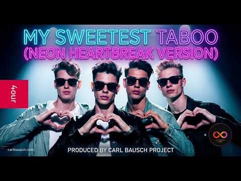 My Sweetest Taboo | Neon Heartbreak Version