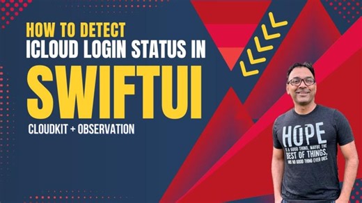 How to Detect iCloud Login Status in SwiftUI (CloudKit + Observation) | Mohammad Azam