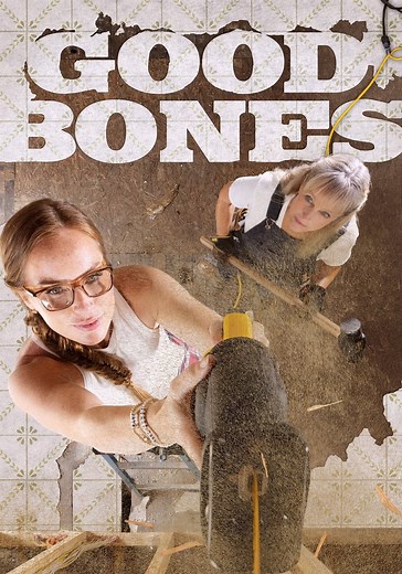 Good Bones Season 9 - watch full episodes streaming online