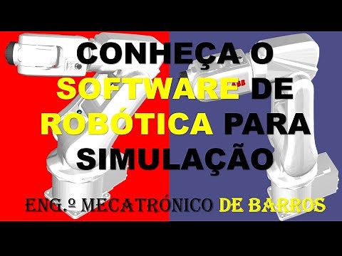 CONHEÇA O SOFTWARE DE ROBÓTICA PARA SIMULAÇÃO