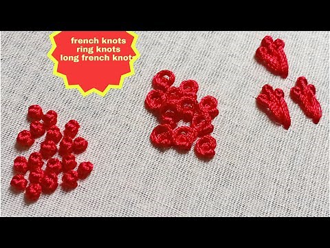 French knots,ring knots,long french knot tutorial with silk thread