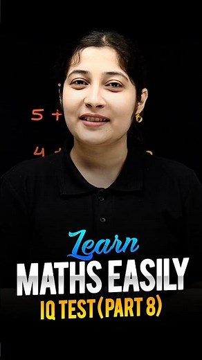 Learn Maths Easily 😍 - Maths IQ Test (Part 8) #maths #ytshorts #magnetbrains