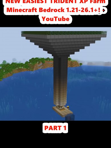 NEW EASIEST TRIDENT XP Farm Minecraft Bedrock 1.21-26.1 ! - YouTube (1)