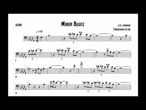 Minor Blues - J.J. Johnson Transcription