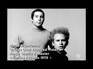 Simon & Garfunkel - Bridge Over Trouble Water (Remastered Audio) HQ