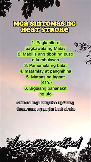 Mga sintomas ng heat stroke. #followerseveryone #everyonehighlights #everyonefollowers #lifestyle #everyoneactive #viewers #follower #everyone #highlights # | Laurence Walked