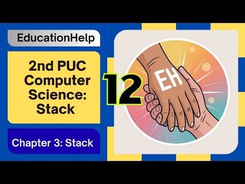 2nd PUC Computer Science | Chapter 3 | Stack | Data Structure Part 2 | PUC Exam Karnataka