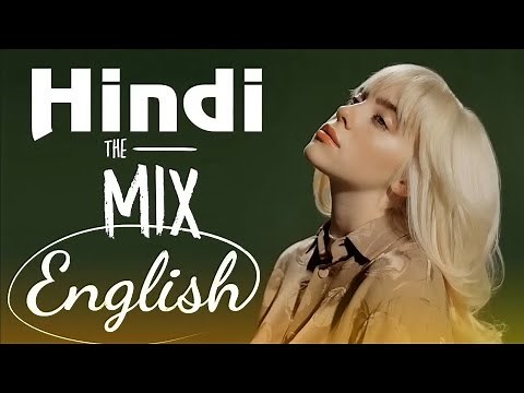Hindi mix English mashup | Best collection songs @M2NMUSIC