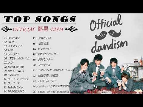 Official髭男dism-最新曲2020-史上最高の歌- j-pop hits - full album 2020