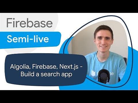 Algolia, Firebase, and Next.js — Let's build a search app | Firebase Semi-Live