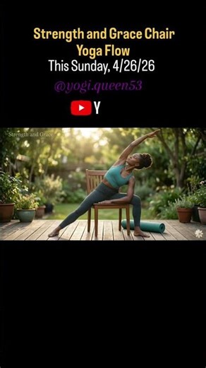 Strength and Grace Chair Yoga Flow ✨