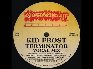 Kid Frost - Terminator (Remaster)