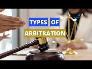 Types of Arbitration ⚖️ 👨🏻‍💼 ℹ️ 👌🏼