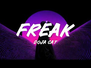 Doja Cat - Freak (Lyrics)